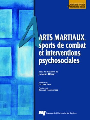 cover image of Arts martiaux, sports de combat et interventions psychosociales